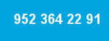 952 364 22 91